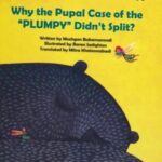 WHY THE PUPAL CASE OF THE "PLUMPY" DIDN'T SPLIT: چرا پتوی گامبالو پاره نشده بود؟ (انگلیسی)