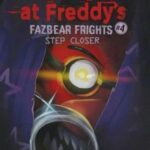 FIVE NIGHTS AT FREDDYS: پنج شب در فردی 4 (قدم نزدیکتر)، (زبان اصلی، انگلیسی)