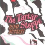 THE TARTAR STEPPE: بیابان تارتار (زبان اصلی، انگلیسی)