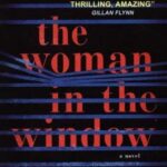 THE WOMAN IN THE WINDOW: زنی پشت پنجره (زبان اصلی، انگلیسی)