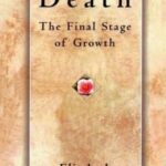 DEATH, THE FINAL STAGE OF GROWTH: مرگ، مرحله نهایی رشد (زبان اصلی، انگلیسی)