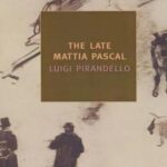 THE LATE MATTIA PASCAL: مرحوم ماتیا پاسکال (زبان اصلی، انگلیسی)