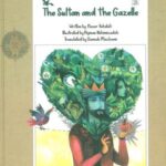 THE SULTAN AND THE GAZELLE: سلطان و آهو (انگلیسی)