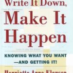 Write it down make it happen: بنویس تا اتفاق...