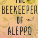 the beekeeper of aleppo: زنبوردار حلب