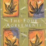 The four agreements چهار میثاق