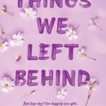 اورجینال چیز هایی که پشت سر گذاشتیم things we left behind